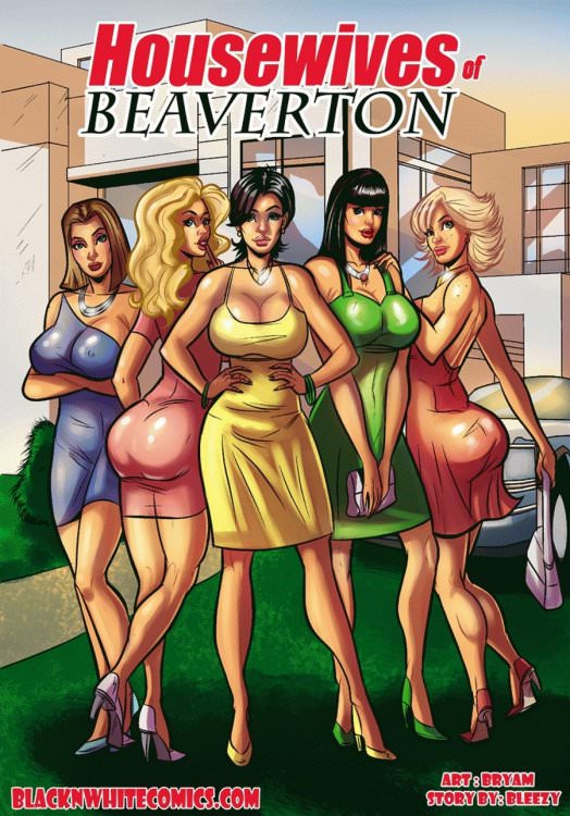Housewives of Beaverton (Interracial xxx comics, en)