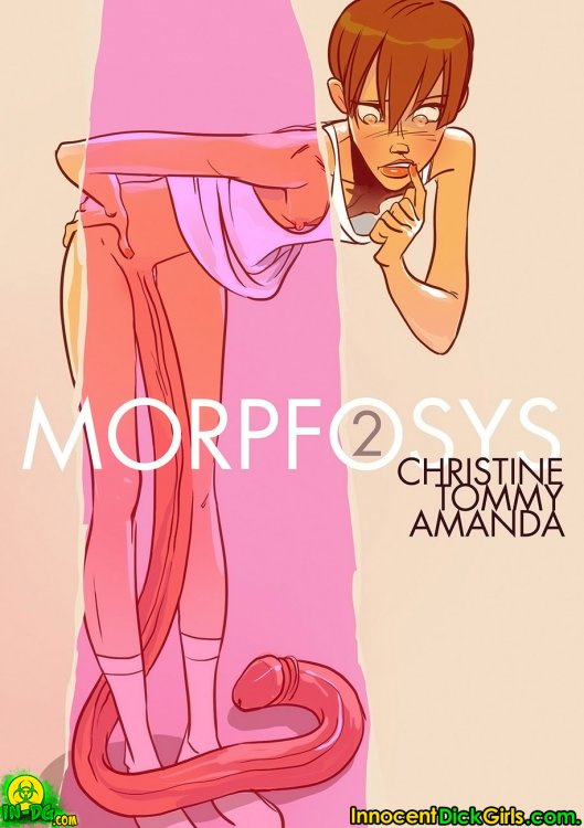 Morpfosys 2 - Innocent Dickgirls En