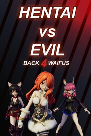 Hentai vs Evil: Back 4 Waifus - Hot Porn Game Windows 7/8/10/11